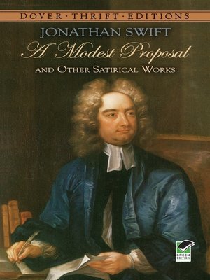 cover image of A Modest Proposal and Other Satirical Works
